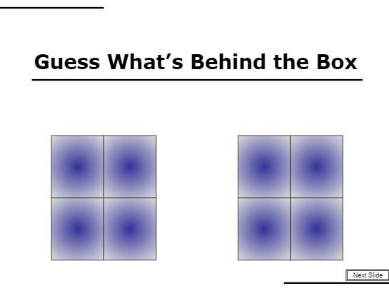 Guess What's Behind the Box